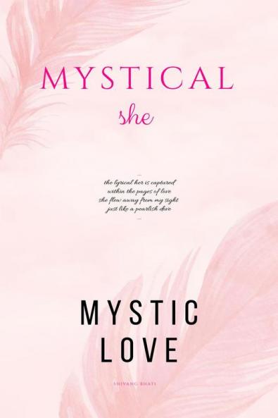 MYSTICAL SHE