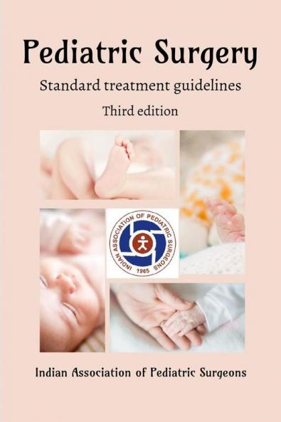 Pediatric Surgery : Standard Treatment Guidelines