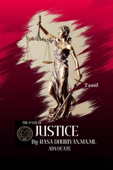 The Path of Justice / நீதியின் பாதை: Justice Equal for All