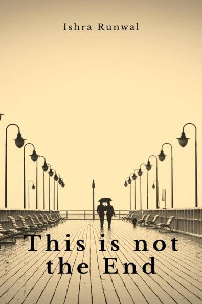 This is not the End: Live your Journey