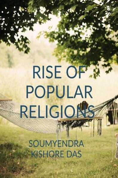 RISE OF POPULAR RELIGIONS