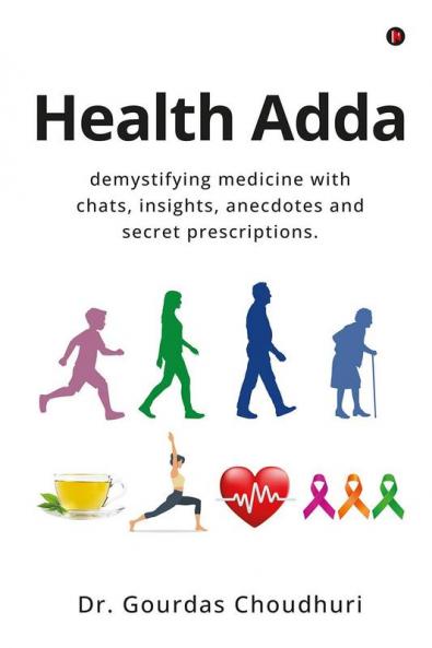 Health Adda: demystifying medicine with chats insights anecdotes and secret prescriptions.