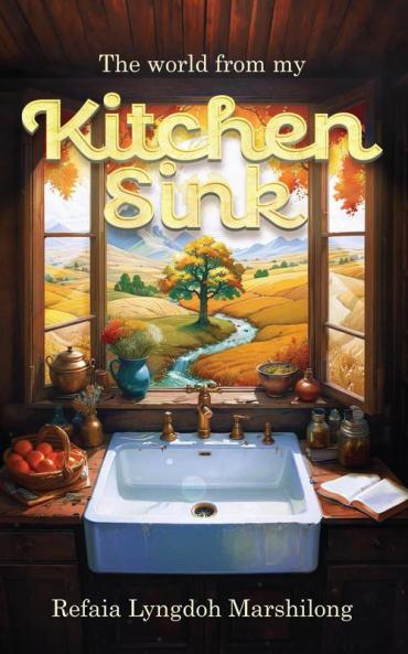 The World From My Kitchen Sink