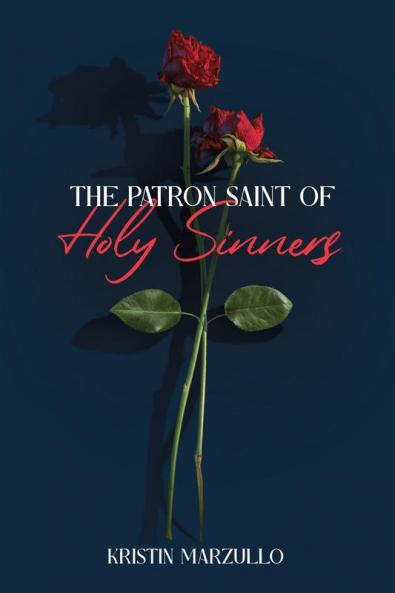 The Patron Saint of Holy Sinners