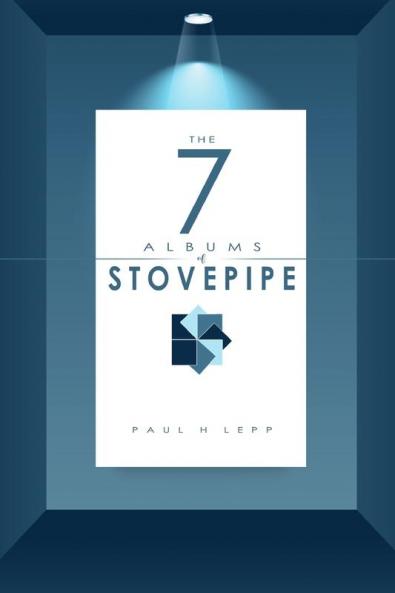 The 7 Albums of Stovepipe