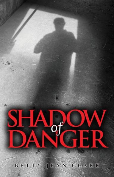Shadow Of Danger