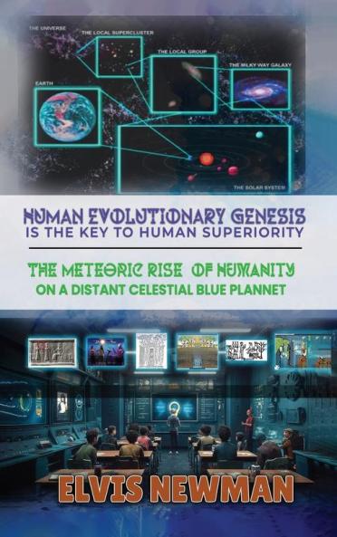 Human Evolutionary Genesis is the Key to Human Superiority