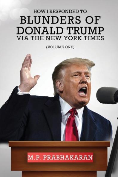 How I Responded to Blunders of Donald Trump via The New York Times