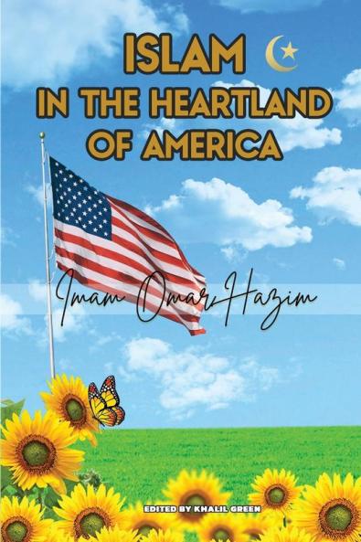 Islam In The  Heartland  Of America