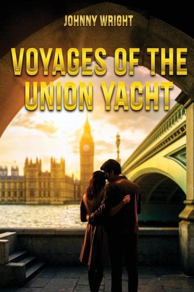 Voyages of the  Union Yacht