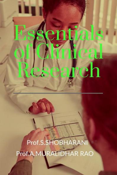 Essentials of Clinical Research: A Comprehensive Guide to Drug Development and Clinical Trials