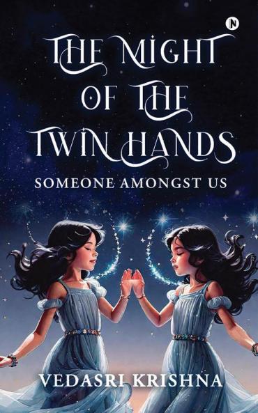 THE MIGHT OF THE TWIN HANDS : SOMEONE AMONGST US