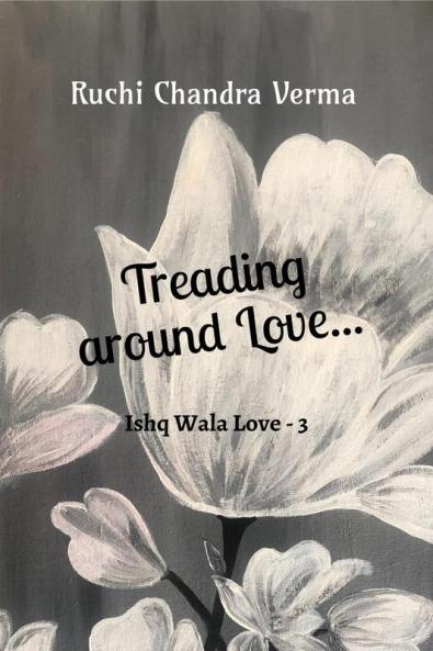 Treading around Love...: Ishq Wala Love - 3