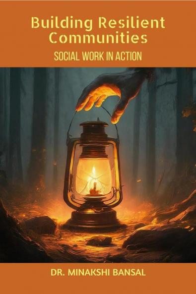 Building Resilient Communities : Social Work in Action