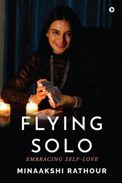 Flying Solo : Embracing Self-Love