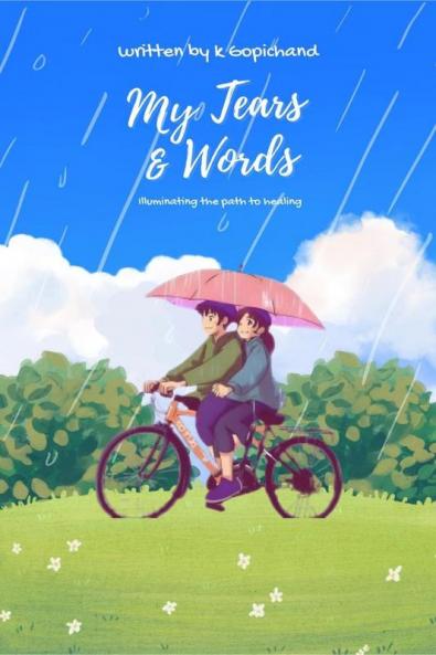 My Tears and Words: Illuminating the path to healing
