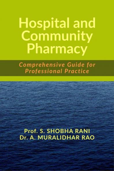 Hospital and Community Pharmacy: Comprehensive Guide for Professional Practice