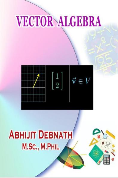 VECTOR ALGEBRA: Vector Algebra