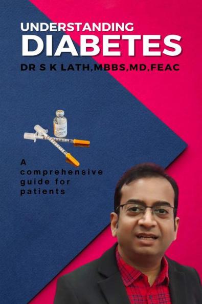 UNDERSTNDING DIABETES: A comprehensive guide for patients