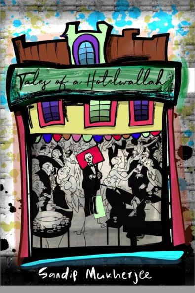 TALES OF A HOTELWALLAH