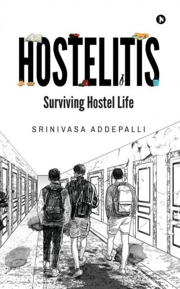 Hostelitis: Surviving Hostel Life