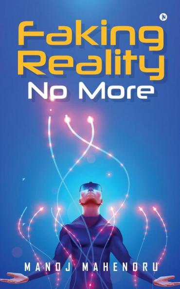 Faking Reality No More