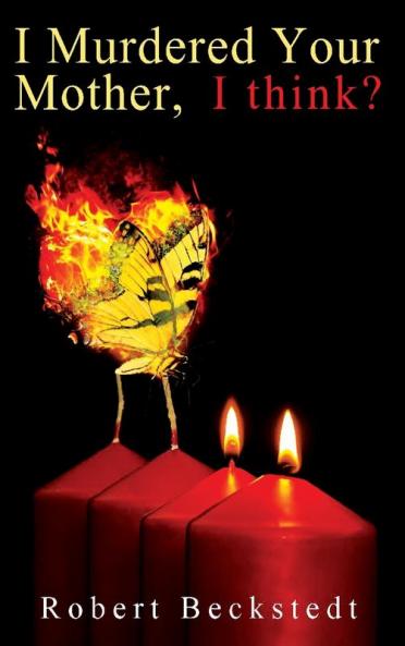 I Murdered Your Mother I think?