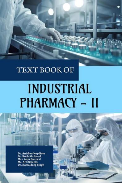 TEXT BOOK OF INDUSTRIAL PHARMACY - II