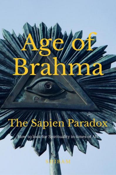 Age of Brahma: The Sapien Paradox