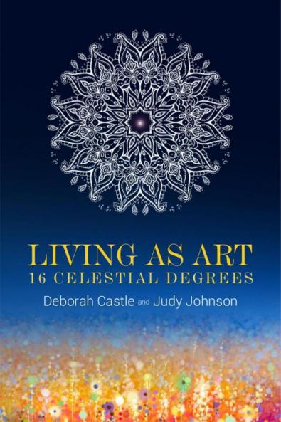 Living as Art: 16 Celestial Degrees