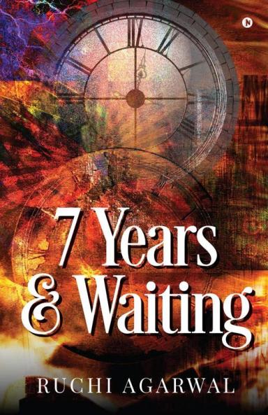 7 Years & Waiting