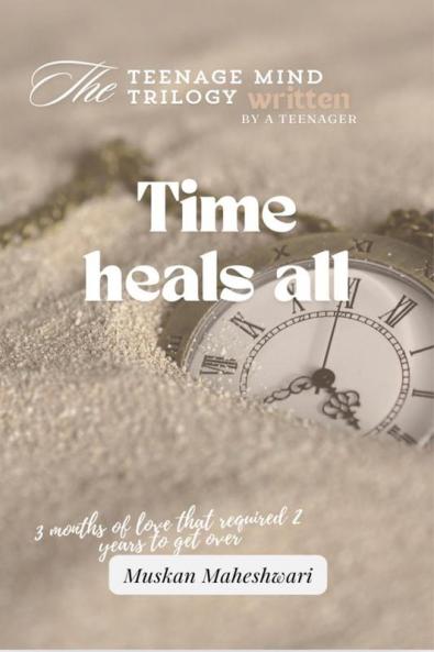 The teenage mind: Time heals all: 3 months of love that required 2 years to get over