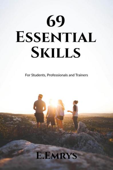69 Essential Skills