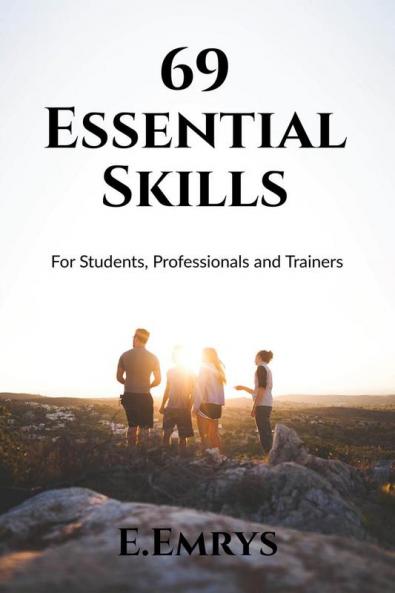 69 Essential Skills