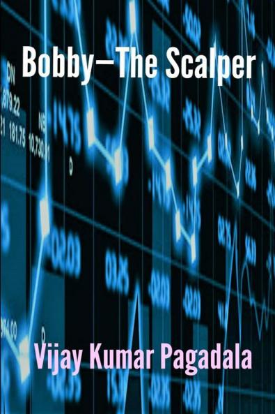 Bobby — The Scalper