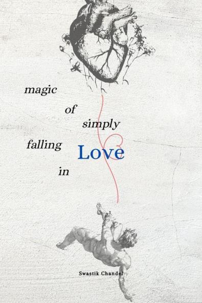 Magic Of Simply Falling In LOVE