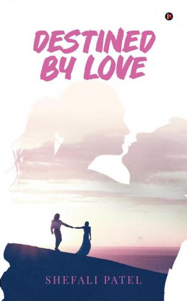 Destined by Love