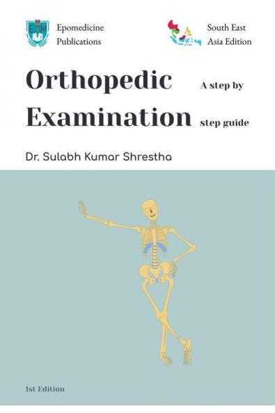Orthopedic Examination: A Step by Step Guide (South East Asian Edition)