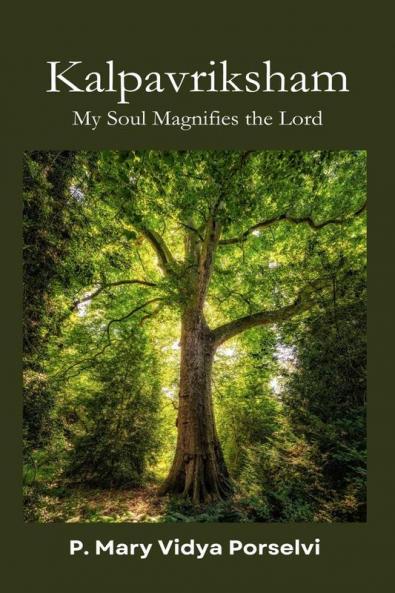 Kalpavriksham: My Soul Magnifies the Lord