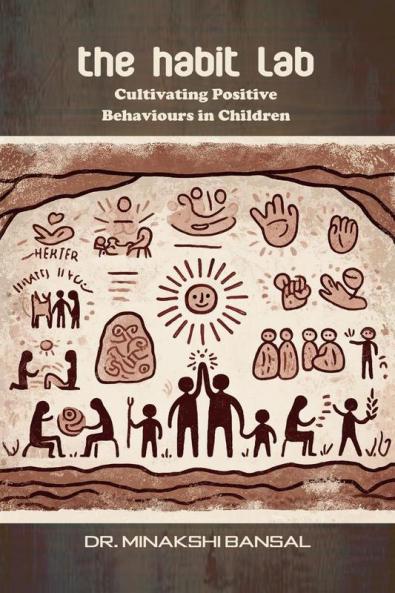 The Habit Lab: Cultivating Positive Behaviours in Children