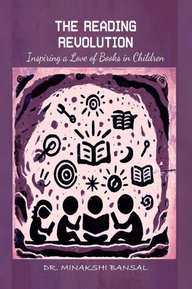 The Reading Revolution: Inspiring a Love of Books in Children