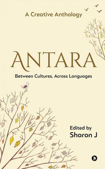 Antara: Between Cultures Across Languages