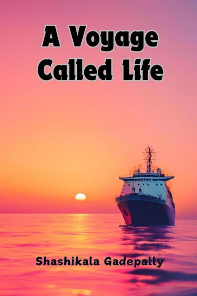 A Voyage Called Life