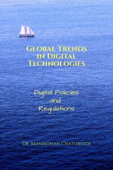 Global Trends in Digital Technologies: Digital Policies and Regulations