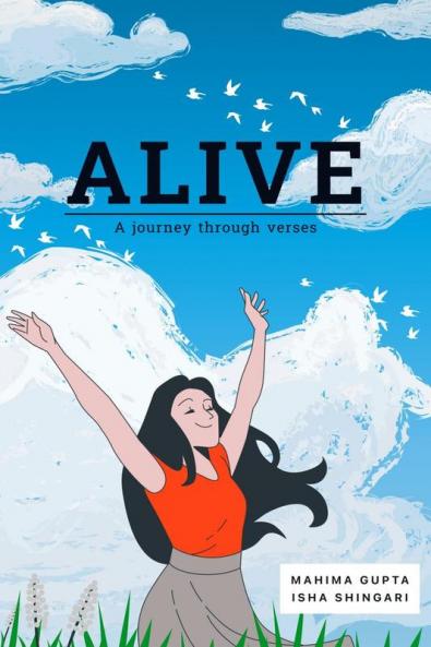 Alive: A journey through verses