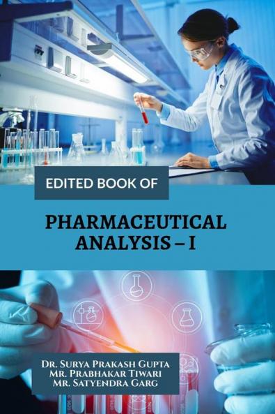 EDITED BOOK OF PHARMACEUTICAL ANALYSIS – I