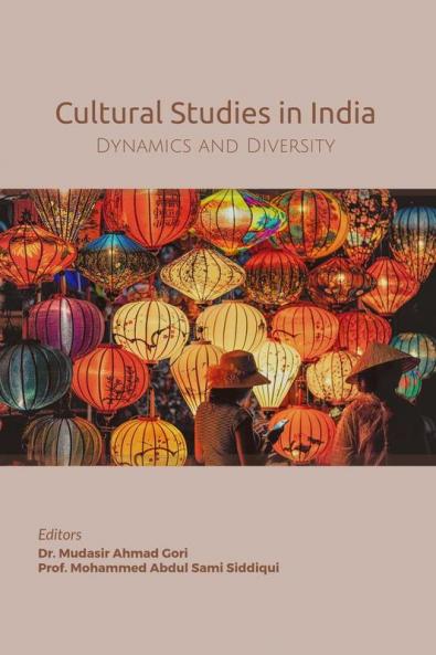 Cultural Studies in India: Diversity and Dynamics