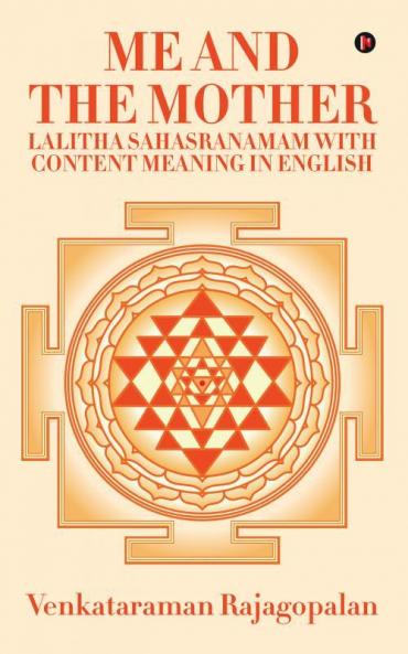 Me and the Mother : Lalitha Sahasranamam with content meaning in English