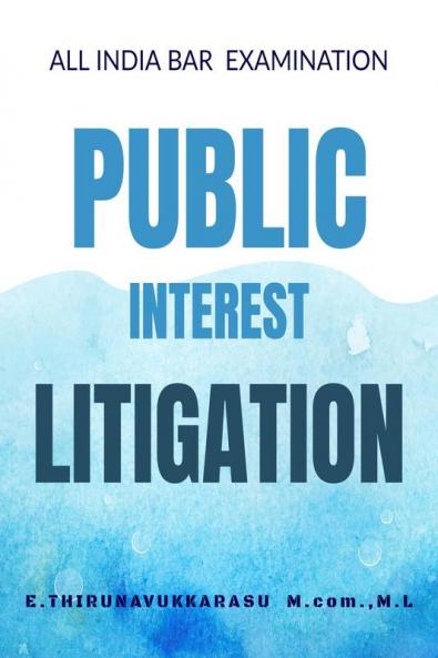 PUBLIC INTEREST LITIGATION IN NUTSHELL: PIL  -   AIBE