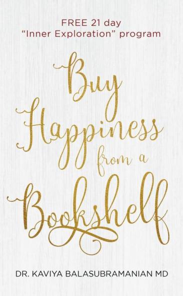Buy Happiness from a Bookshelf: FREE 21 day “Inner Exploration” program